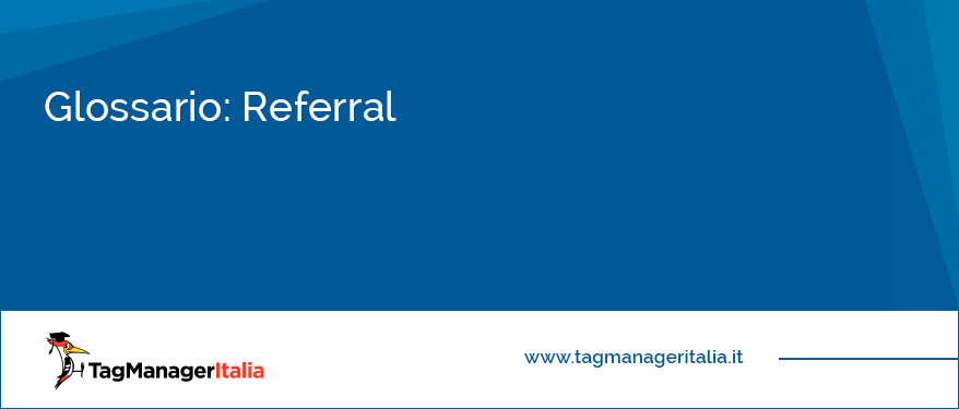 Glossario Referral