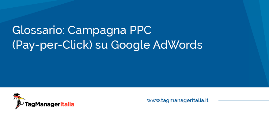 glossario campagna ppc pay per click google adwords