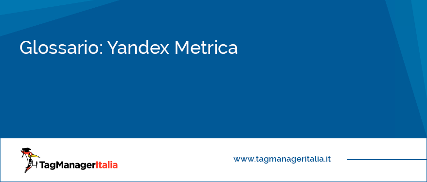 glossario yandex metrica