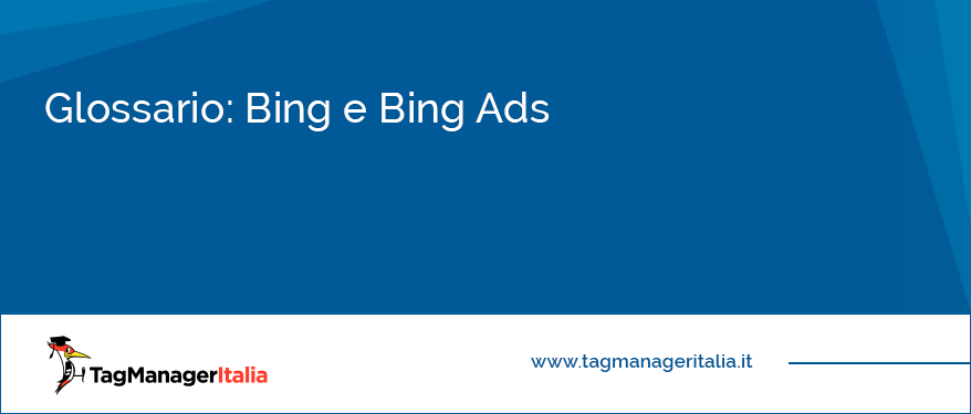 Glossario Bing e Bing Ads