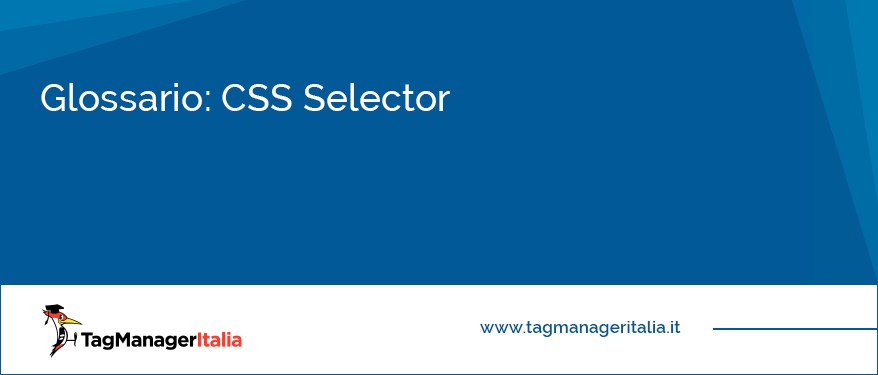 Glossario CSS Selector