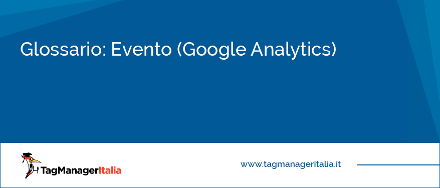 Glossario Evento (Google Analytics)