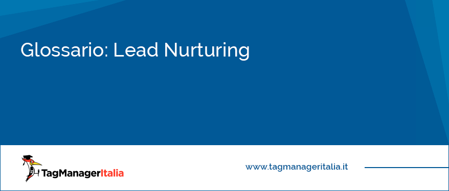 glossario lead nurturing