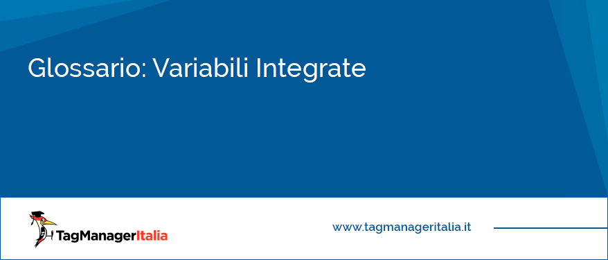 glossario variabili integrate google tag manager