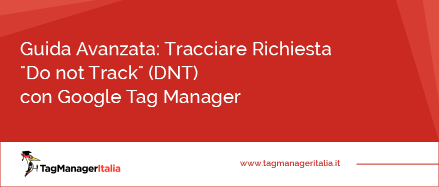 guida tracciare do not track dnt google tag manager