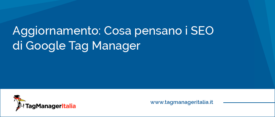 aggiornamento seo google tag manager