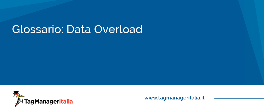 data overload eccesso dati tracking analytics