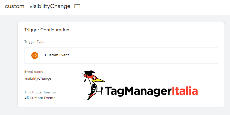 attivatore evento personalizzato visibilityChange google tag manager