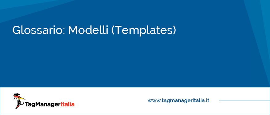 glossario modelli templates per google tag manager