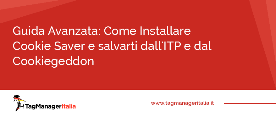 Come Installare Cookie Saver e salvarti dall'ITP e dal Cookiegeddon