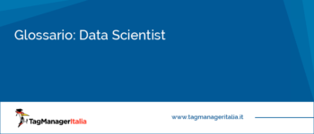 Glossario: Data Scientist