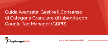 Come gestire la Consent Mode v2 con Iubenda e Google Tag Manager