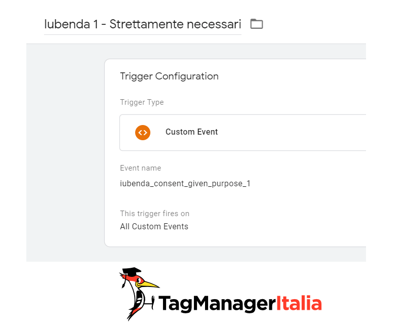 Step 5 - Crea i cinque attivatori di tipo evento personalizzato iubenda_consent_given_purpose_1