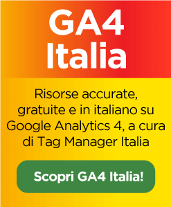 Scopri GA4 Italia Scopri GA4 Italia