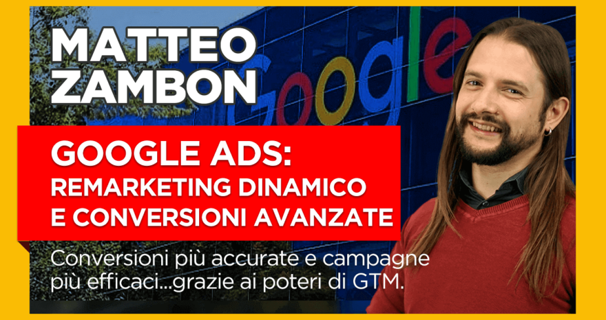 Corso Google Ads remarketing dinamico conversioni avanzate