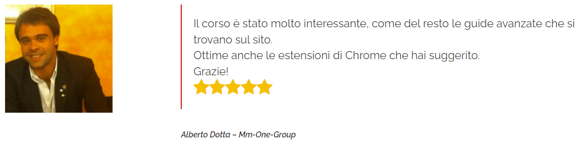 testimonianza Alberto Dotta corso Google Tag Manager Al Comando: corso molto interessante e ottime le estensioni Chrome mostrate