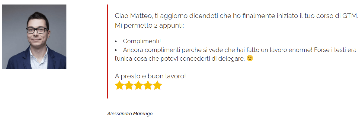 testimonianza Alessandro Marengo corso Google Tag Manager Al Comando: complimenti, un lavoro enorme