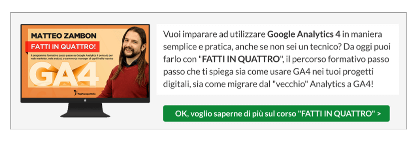 Scopri di più sul programma del corso su Google Analytics 4 "FATTI IN QUATTRO"