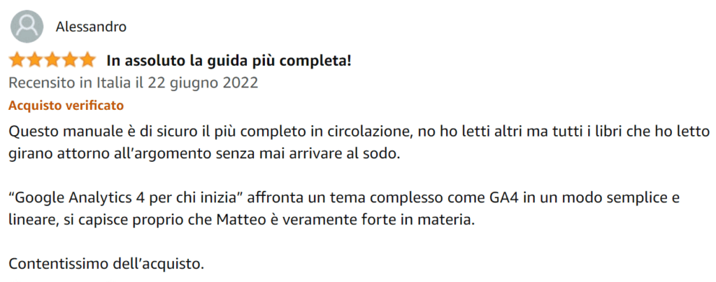 Alessandro recensione libro Google Analytics 4 per chi inizia Amazon Matteo Zambon e Tag Manager Italia La guida più completa