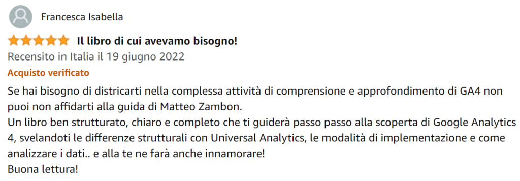 Francesca-recensione-libro-Google-Analytics-4-per-chi-inizia-Amazon-Matteo-Zambon-e-Tag-Manager-Italia