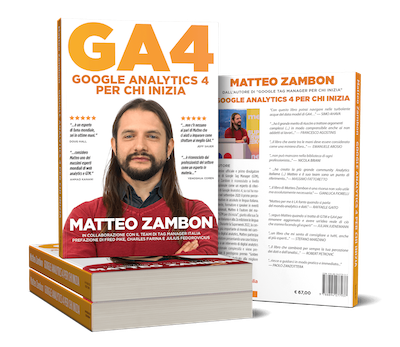 Libro su GA4 Google Analytics 4 per chi inizia - Matteo Zambon