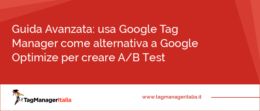 banner-guida-alternativa-google-optimize-google-tag-manager-per-creare-a-b-test