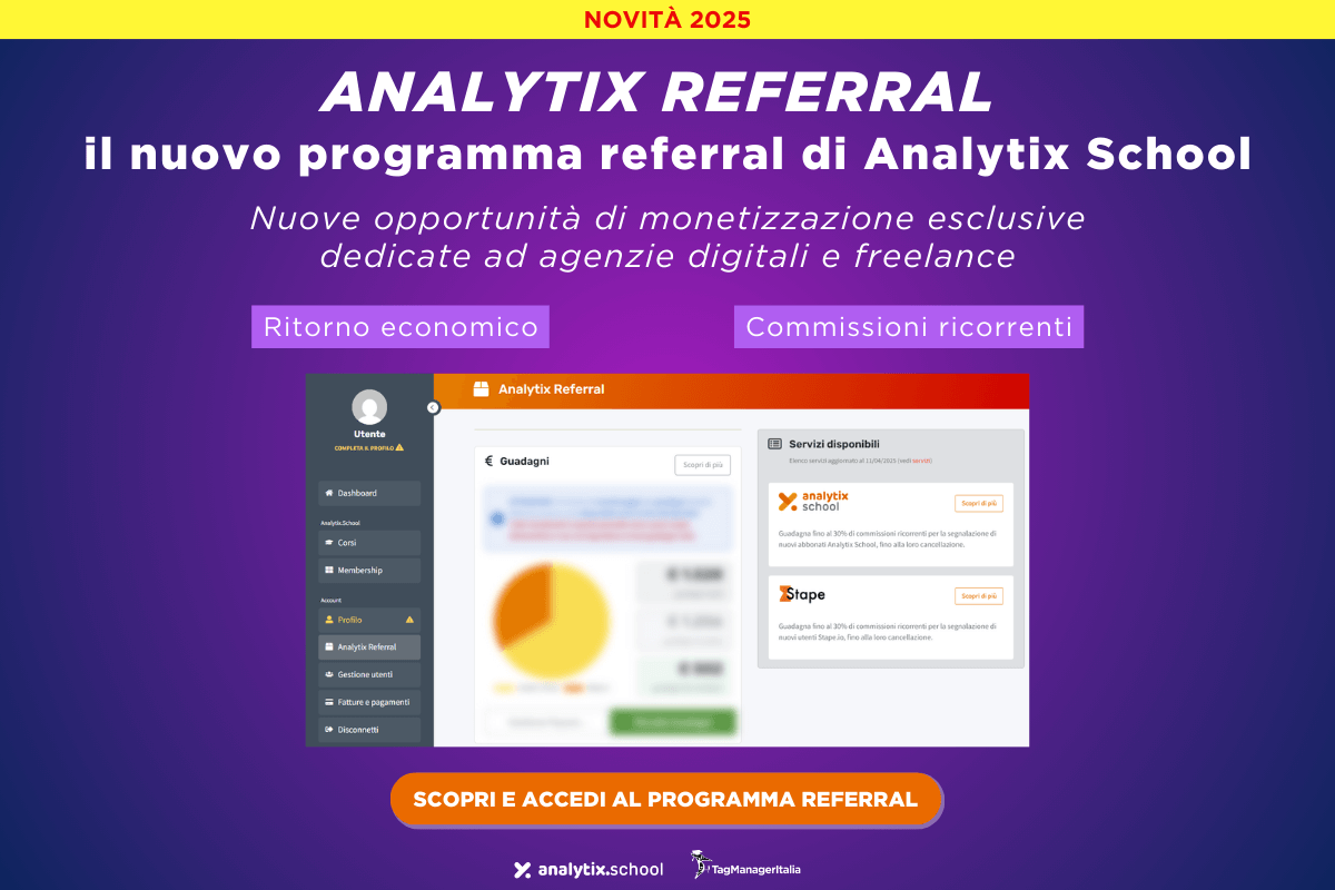 Scopri il nuovo programma referral di Analytix School: fino al 30% di commissioni ricorrenti